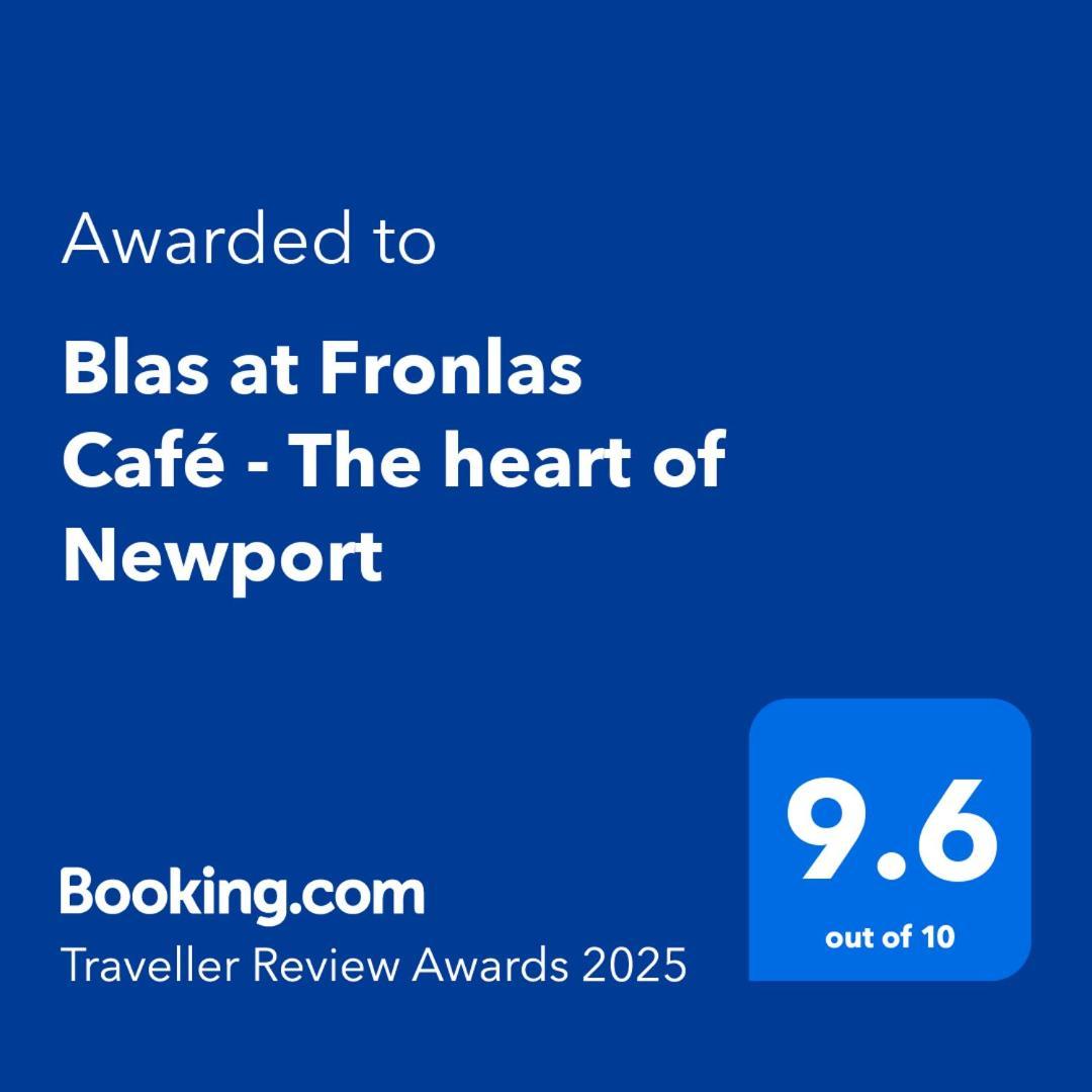 Blas At Fronlas Cafe - The Heart Of Newport Newport  Esterno foto